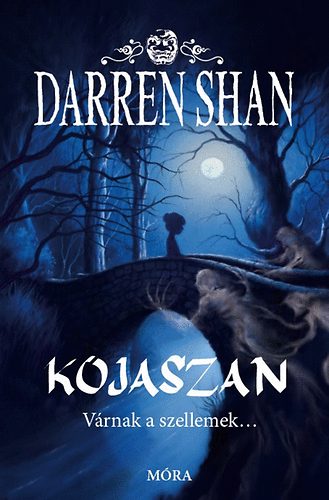 Darren Shan - Kojaszan - V�rnak a szellemek