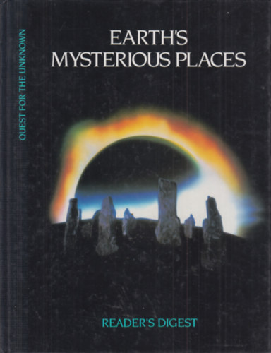 quest for the unknown Earth's Mysterious Places