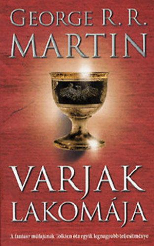 George R. R. Martin - Varjak lakomja