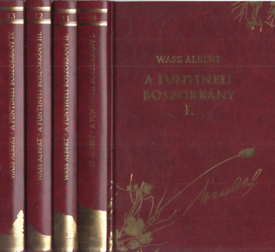 Wass Albert - A funtineli boszorkány I-IV. (Wass Albert díszkiadás 10-13.)