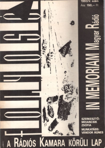 Mihancsik Zsfia - j Folyos - A Rdis Kamara krli lap 1993/5. szm  ( In memoriam Magyar Rdi )