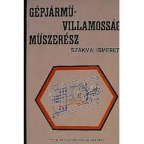 Remnyi Sndor - Gpjrm-villamossgi mszersz szakmai ismeret I-II.