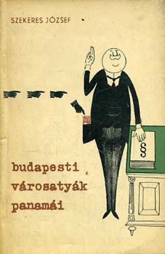 Szekeres Jzsef - budapesti vrosatyk panami