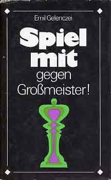 Gelenczei Emil - Spiel mit gegen Gro�meister!