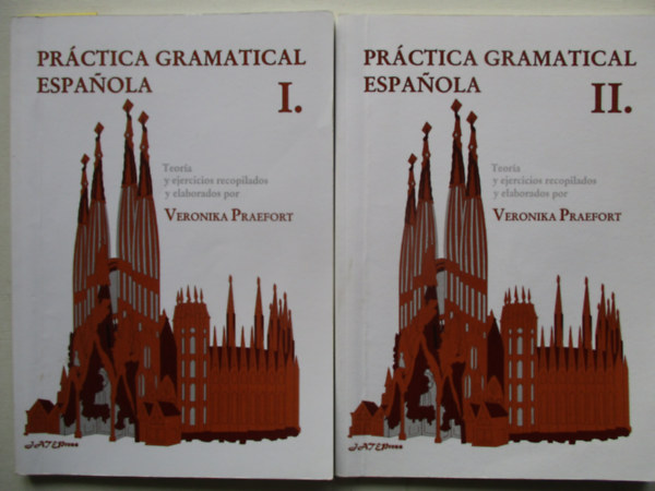 Veronika Praefort - Pr�ctica gramatical espanola I-II.