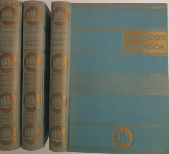 Wilhelm Munnecke/Richard Halliburton/Greenhorn - 3 db. a (Kalandos utazások) sorozatból: Hagenbeck munkában + Újra felfedezem Délamerikát + Három világrész csavargója
