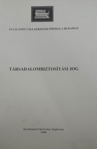 Dr. Kov�cs L�szl� - T�rsadalombiztos�t�si jog