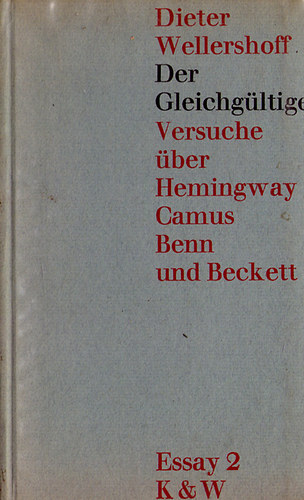 Dieter Wellershoff - Der Gleichg�ltige