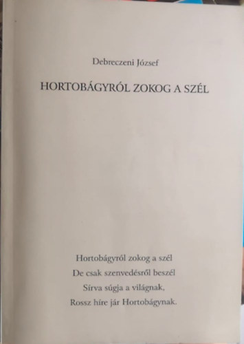 Debreczeni J�zsef - Hortob�gyr�l zokog a sz�l