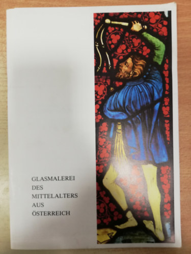 Glasmalerei des Mittelalters aus sterreich