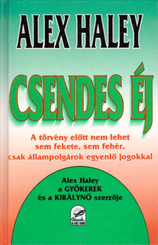 Alex Haley - Csendes �j