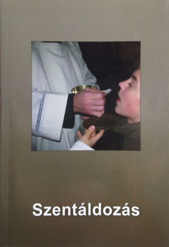 J�nossy G�bor  (szerk.) - A szent�ldoz�s