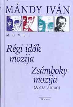 Mndy Ivn - Rgi idk mozija - Zsmboky mozija (A csaldtag)