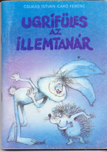 Csukás István- Cakó Ferenc - Ugrifüles az illemtanár