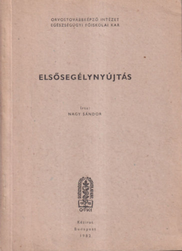 Nagy S�ndor - Els�seg�lyny�jt�s