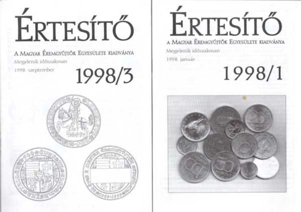 2 db rtest - A Magyar remgyjtk Egyeslete Kiadvnya 1998/1 + 1998/3