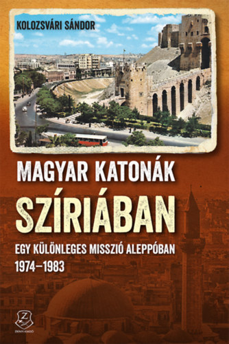 Magyar katonk Szriban