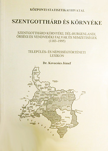 Dr. Kovacsics J�zsef - Szentgotth�rd �s k�rny�ke