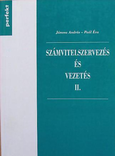 Pal va Jnosa Andrs - Szmvitelszervezs s vezets II.