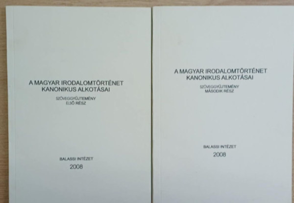 A magyar irodalomtörténet kanonikus alkotásai I-II.