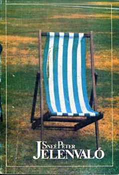 Sne� P�ter - Jelenval� (Publicisztik�k feket�n-feh�ren)