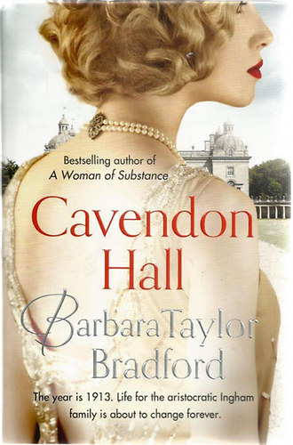 Barbara Taylor Bradford - Cavendon Hall