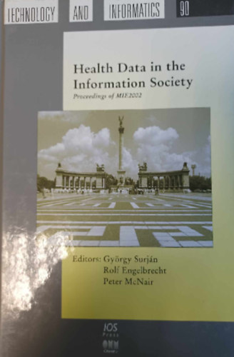Rolf Engelbrecht, Peter McNair György Surján - Health Data in the Information Society
