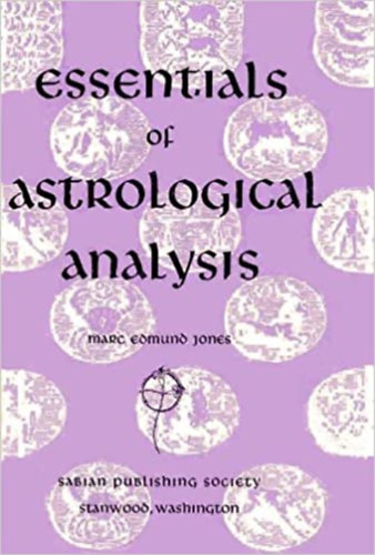 Marc Edmund Jones - Essentials of Astrological Analysis