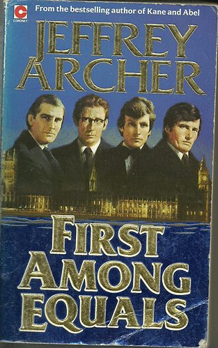 Jeffrey Archer - First Among Equals