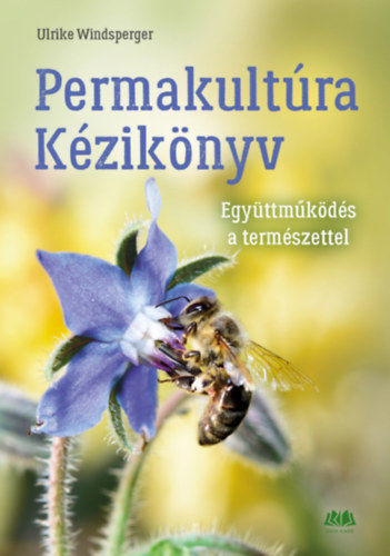 Ulrike Windsperger - Permakultra Kziknyv