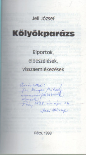 Jeli Jzsef - Knykparzs- dediklt - Riportok, elbeszlsek, visszaemlkezsek