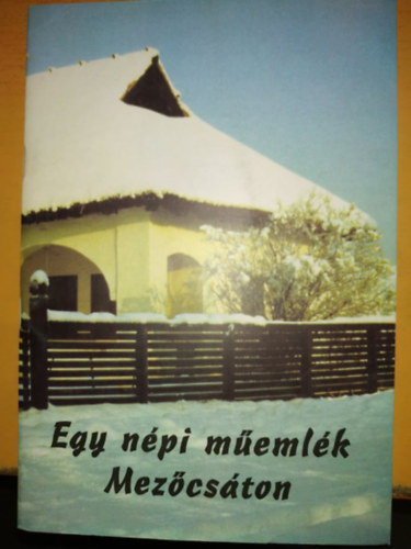 Lornt Gbor - Egy npi memlk Mezcston