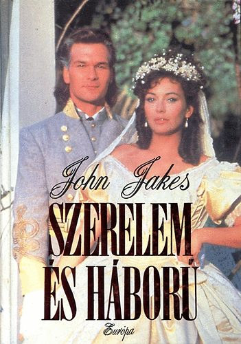 John Jakes - Szerelem �s h�bor�