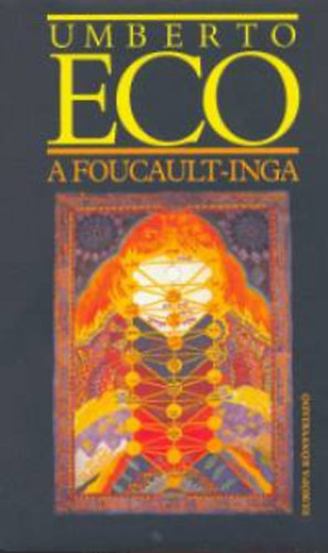 Umberto Eco - A Foucault-inga