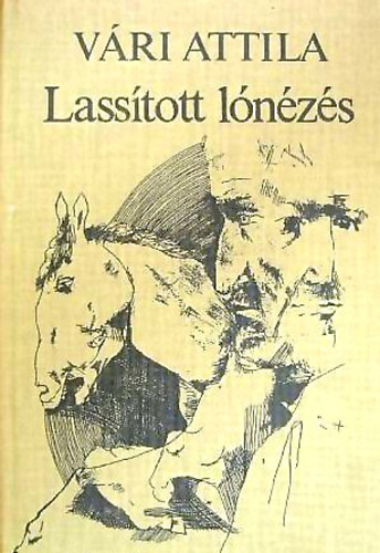 Lassított lónézés