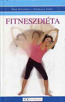 Neducza Judit; Mk Erzsbet - Fitneszdita