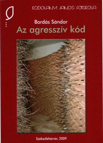 Dr. Bords Sndor - Az agresszv kd