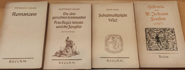 Jean Paul, Gottfried Keller, Heinrich Heine Hans Henning - 4 db �letrajz: Sistoria von D. Johann Fausten + Schulmeisterlein Wuz + Die drei gerechten Kammacher/Frau Regel Amrain und ihr J�ngster + Romanzero