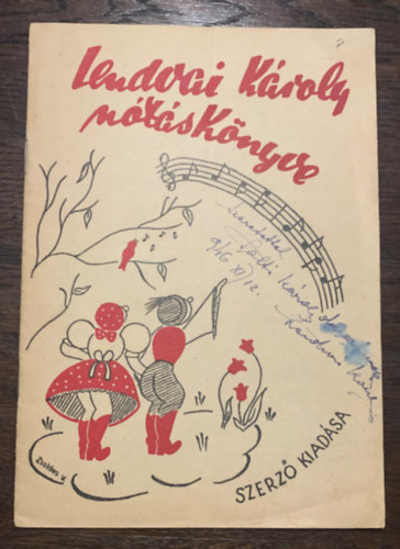 Lendvai Károly nótáskönyve - Dedikált