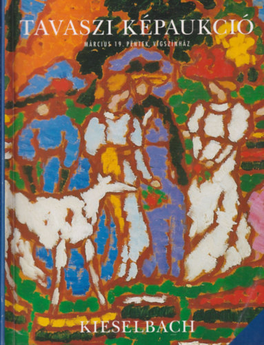 Kieselbach Galria- Tavaszi kpaukci (1999. mrcius 19.)