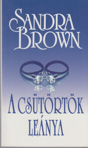 Sandra Brown - A cs�t�rt�k le�nya