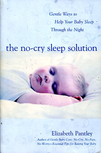 Elizabeth Pantley - The No-Cry Sleep Solution