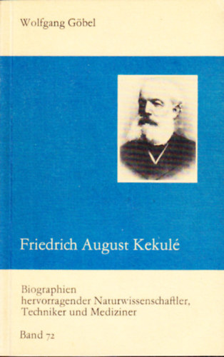 Wolfgang Gbel - Friedrich August Kekul