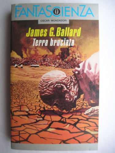 J. G. Ballard - Terra Bruciata (Fantascienza 2087)