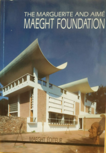 Yoyo Maeght - The Marguerite and Aim�: Maeght Foundation - Art and Life