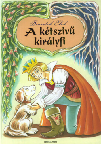 Benedek Elek - A ktszv kirlyfi