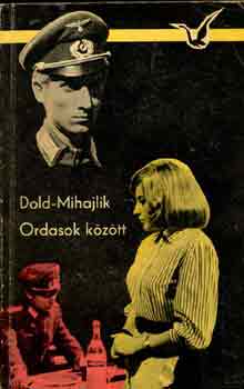 Dold-Mihajlik - Ordasok kztt
