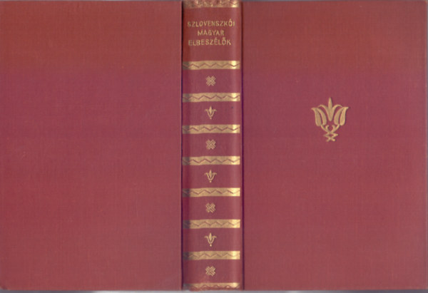 Szvatk Pl Mcs Lszl Egri Viktor Farkas Istvn s mg tbben - Szlovenszki magyar elbeszlk