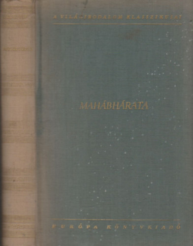 Szerdahelyi Istv�n  (ford.) - Mah�bh�rata (A vil�girodalom klasszikusai)