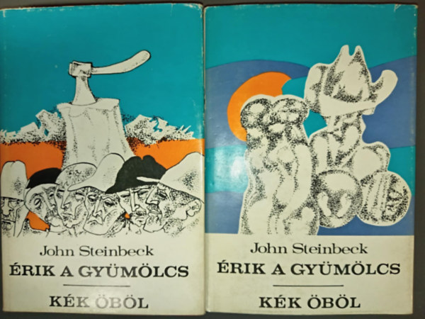 Vrady Szabolcs  John Steinbeck (szerk.), Benedek Marcell (ford.), Vmosi Pl (Ford.) - rik a gymlcs - Kk bl 1-2. (The Grapes of Wrath - Cannery Row)